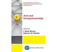 J. Mark Munoz Arts and Entrepreneurship (Tascabile)