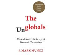 J. Mark Munoz The Unglobals (Copertina rigida)