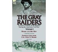 J Marshall Crawford The Gray Raiders (Tascabile)
