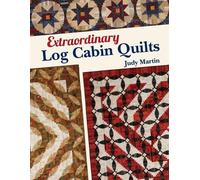 J. Martin Extraordinary Log Cabin Quilts (Tascabile)