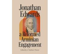 J. Matthew Pinson Jonathan Edwards (Tascabile)