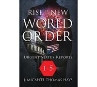 J Micha-El Thomas Ha Rise of the New World Order Urgent Status Updat (Tascabile)