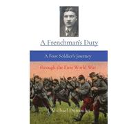 J Michael Dumoulin A Frenchman's Duty (Copertina rigida)