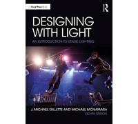 J. Michael Gillette Michael McNamara Designing with Light (Tascabile)