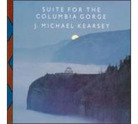 J. Michael Kearsey - Suite For the Columbia Gorge