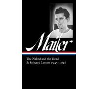 J. Michael Lennon Norman Mai Norman Mailer 1945-1946 (LOA #3 (Copertina rigida)