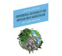 J. Michael Mart Environmental Sustainability and American Public Adm (Tascabile)