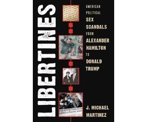 J. Michael Martinez Libertines (Copertina rigida)