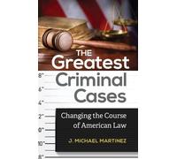 J. Michael Martinez The Greatest Criminal Cases (Copertina rigida)