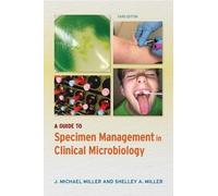 J. Michael Miller Shell A Guide to Specimen Management in Clinical (Tascabile)
