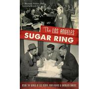 J. Michael, Ph.d. Niotta The Los Angeles Sugar Ring (Tascabile)