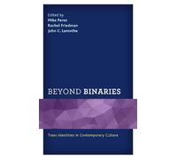 J. Michael Ryan Beyond Binaries (Copertina rigida)