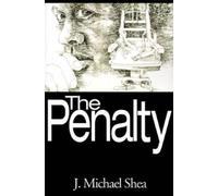 J Michael Shea The Penalty (Tascabile)