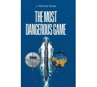 J Michael Sloan The Most Dangerous Game (Copertina rigida)