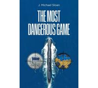 J Michael Sloan The Most Dangerous Game (Tascabile)