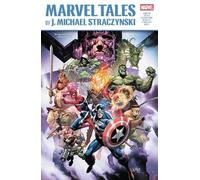 Marvel Tales by J. Michael Straczynski