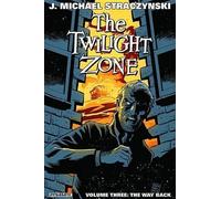 J. Michael Straczynski The Twilight Zone Volume 3 (Tascabile) TWILIGHT ZONE TP