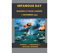 J Michael Wenger Robert J Cressman Infamous Day (Tascabile)