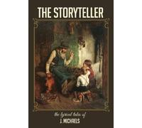 J Michaels The Storyteller (Tascabile)