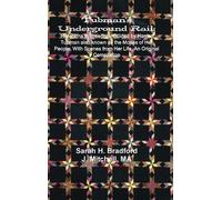 J Mitchell Tubman's Underground Rail (Copertina rigida)