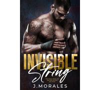 J. Morales Invisible String (The Underground) (Tascabile)