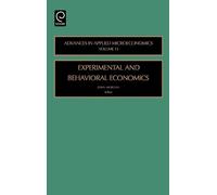 J. Morgan Experimental and Behavorial Economics (Copertina rigida)