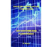 J Mosca End of Day Trading Method for Beginners (Tascabile)