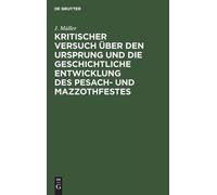 J Müller Kritischer Versuch Über Den Ursprung Und Die Geschic (Copertina rigida)
