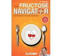 J N Stratbucker Laxiba The Fructose Navigator (Tascabile)