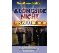 J Neil Schulman Alongside Night The Movie Edition (Tascabile)