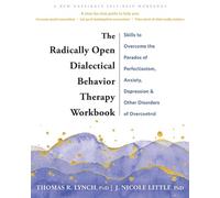 J. Nicole Little Thom The Radically Open Dialectical Behavior Thera (Tascabile)