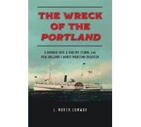 J. North Conway The Wreck of the Portland (Tascabile)