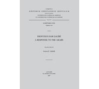 J.P. Amar Dionysius bar Salibi. A Response to the Arabs (Tascabile)