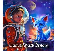 J P Anthony Williams Liam's Space Dream (Tascabile)