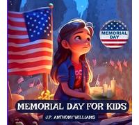 J P Anthony Williams Memorial Day for Kids (Tascabile)