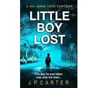 J. P. Carter Little Boy Lost (Tascabile) DCI Anna Tate Crime Thriller