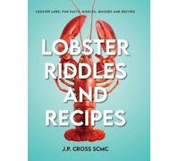 J P Cross Scmc Lobster Riddles and Recipes (Copertina rigida)