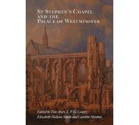 J.P.D. Cooper St Stephen's Chapel and the Palace of Westminst (Copertina rigida)