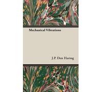 J.P. Den Hartog Mechanical Vibrations (Copertina rigida)