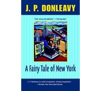 J.P. Donleavy A Fairy Tale of New York (Tascabile)