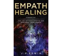 J P Edwin Empath Healing (Tascabile)