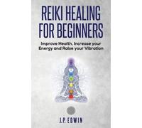 J P Edwin Reiki Healing for Beginners (Tascabile)