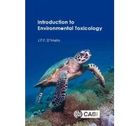 J P F D'Mello Introduction to Environmental Toxicology (Tascabile)