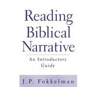J. P. Fokkelman Reading Biblical Narrative (Tascabile)