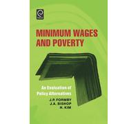J. P. Formby Minimum Wages and Poverty (Copertina rigida)