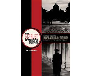 J P Gallagher The Scarlet and the Black (Tascabile)
