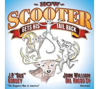 J P ""Gus"" Godsey How Scooter Gets His Tail Back (Tascabile)