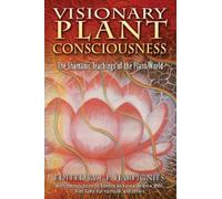 J.P. Harpignies Visionary Plant Consciousness (Tascabile)