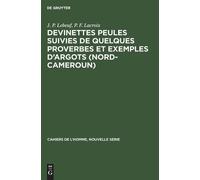 J P Lebeuf P F Devinettes Peules suivies de quelques proverb (Copertina rigida)