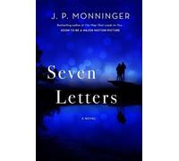 J. P. Monninger Seven Letters (Tascabile)